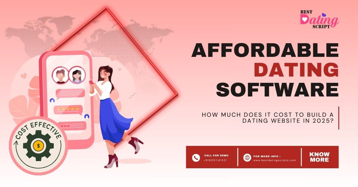 Affordable Dating Software and Script for Startups